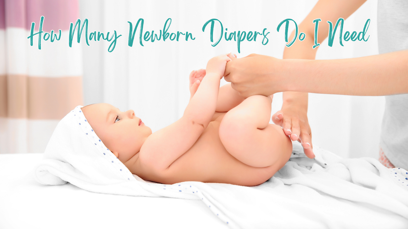 How Many Newborn Diapers Do I Need