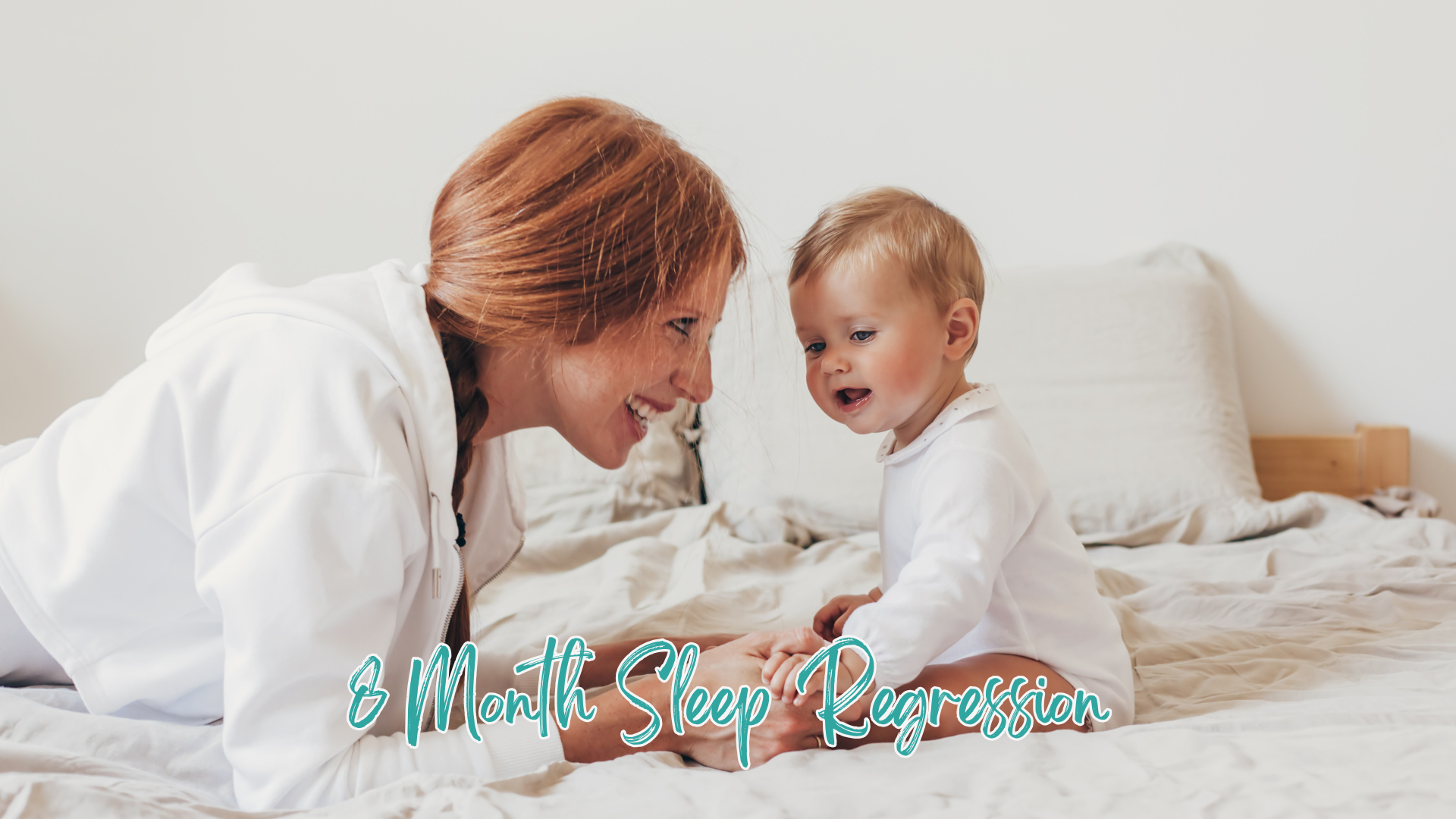 8 Month Sleep Regression